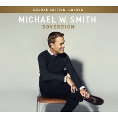 Michael W. Smith - Sovereign [Deluxe Edition] (CD+DVD)